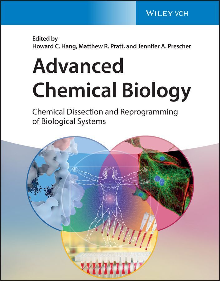 Advanced Chemical Biology (Howard C. Hang)