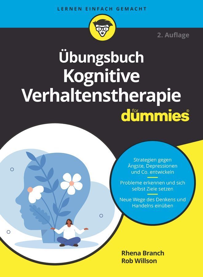 Übungsbuch Kognitive Verhaltenstherapie für Dummies (Rhena Branch)