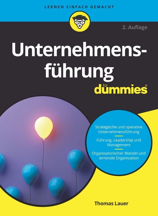 Unternehmensführung für Dummies (Thomas Lauer)