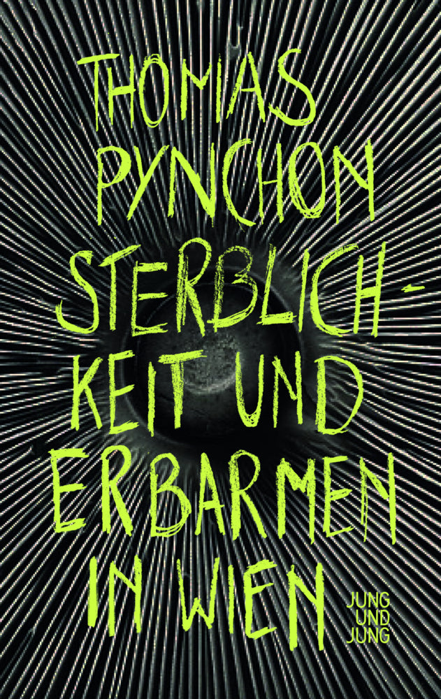 Sterblichkeit und Erbarmen in Wien (Thomas Pynchon)