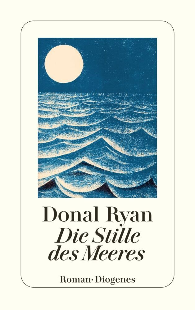 Die Stille des Meeres (Donal Ryan)
