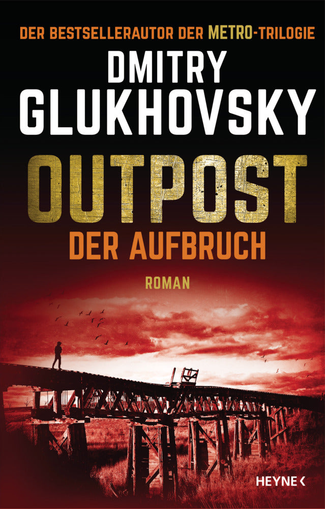 Outpost - Der Aufbruch (Dmitry Glukhovsky)