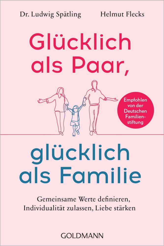 Glücklich als Paar, glücklich als Familie (Ludwig Spätling)