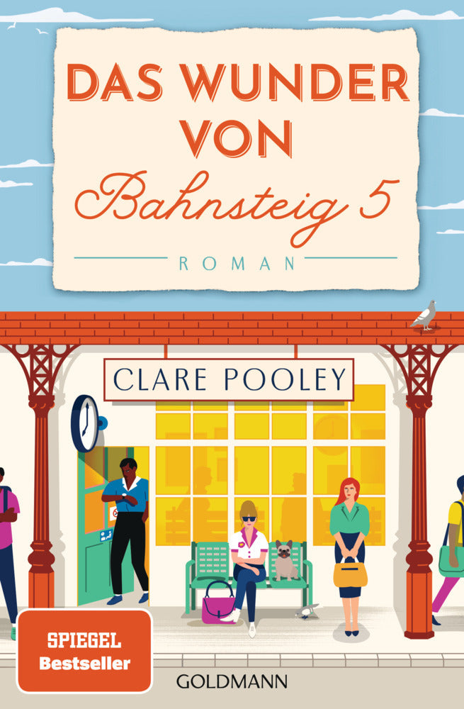 Das Wunder von Bahnsteig 5 (Clare Pooley)