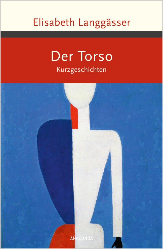 Der Torso. Kurzgeschichten (Elisabeth Langgässer)