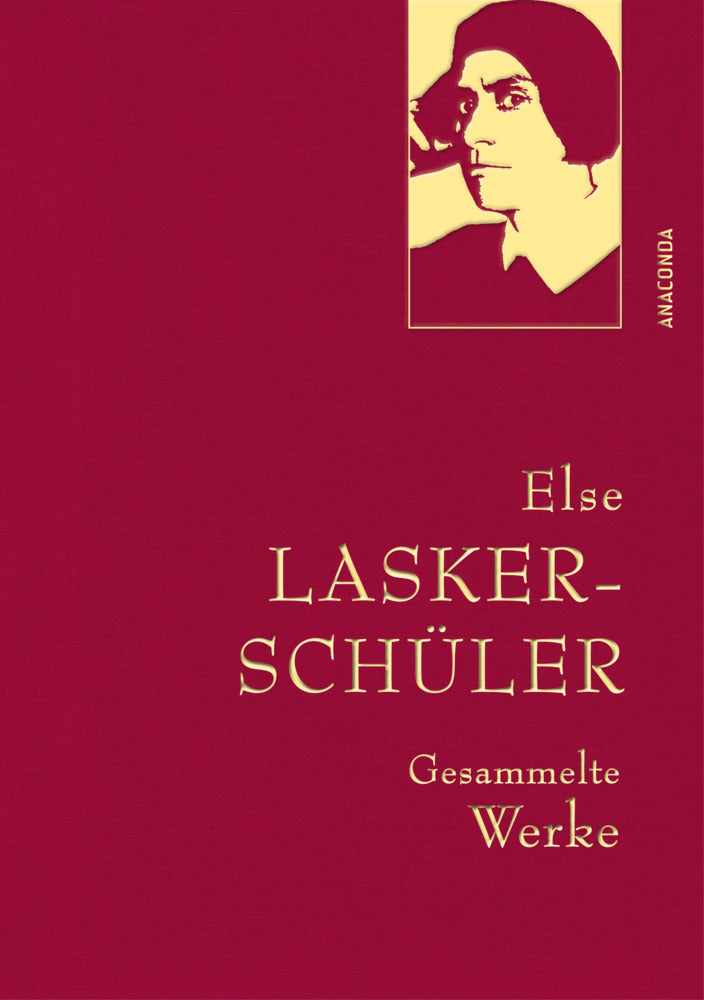 Else Lasker-Schüler, Gesammelte Werke (Else Lasker-Schüler)