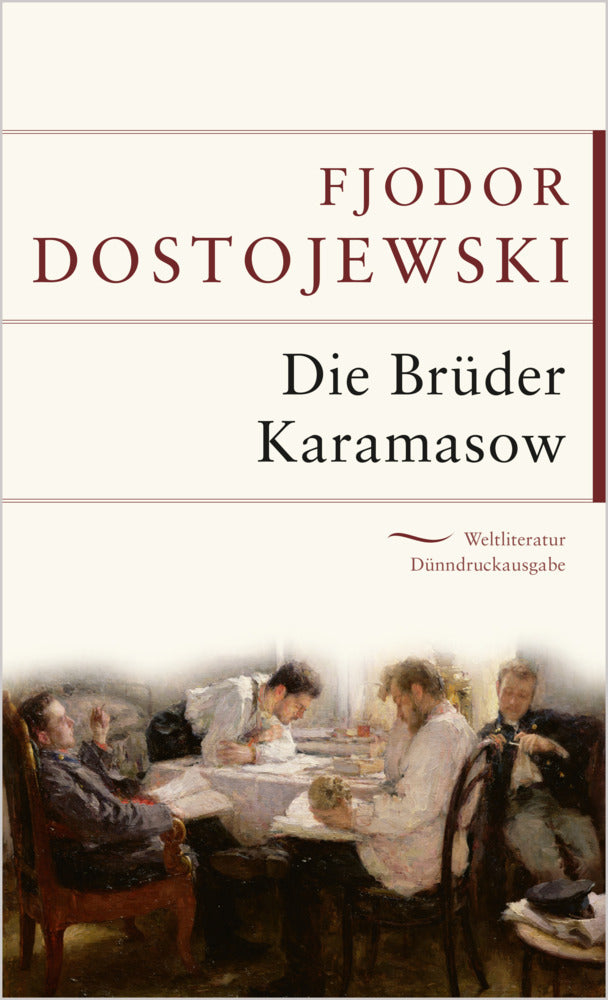 Die Brüder Karamasow (Fjodor M. Dostojewskij)