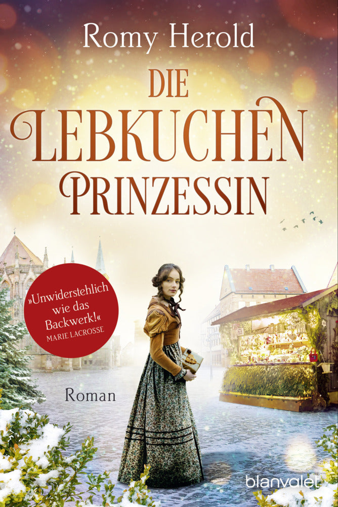 Die Lebkuchen-Prinzessin (Romy Herold)