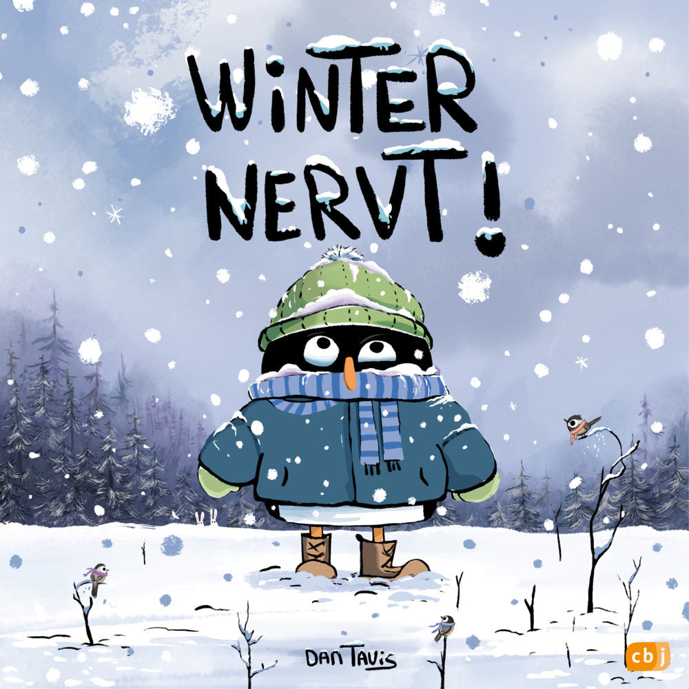 Winter nervt! (Dan Tavis)