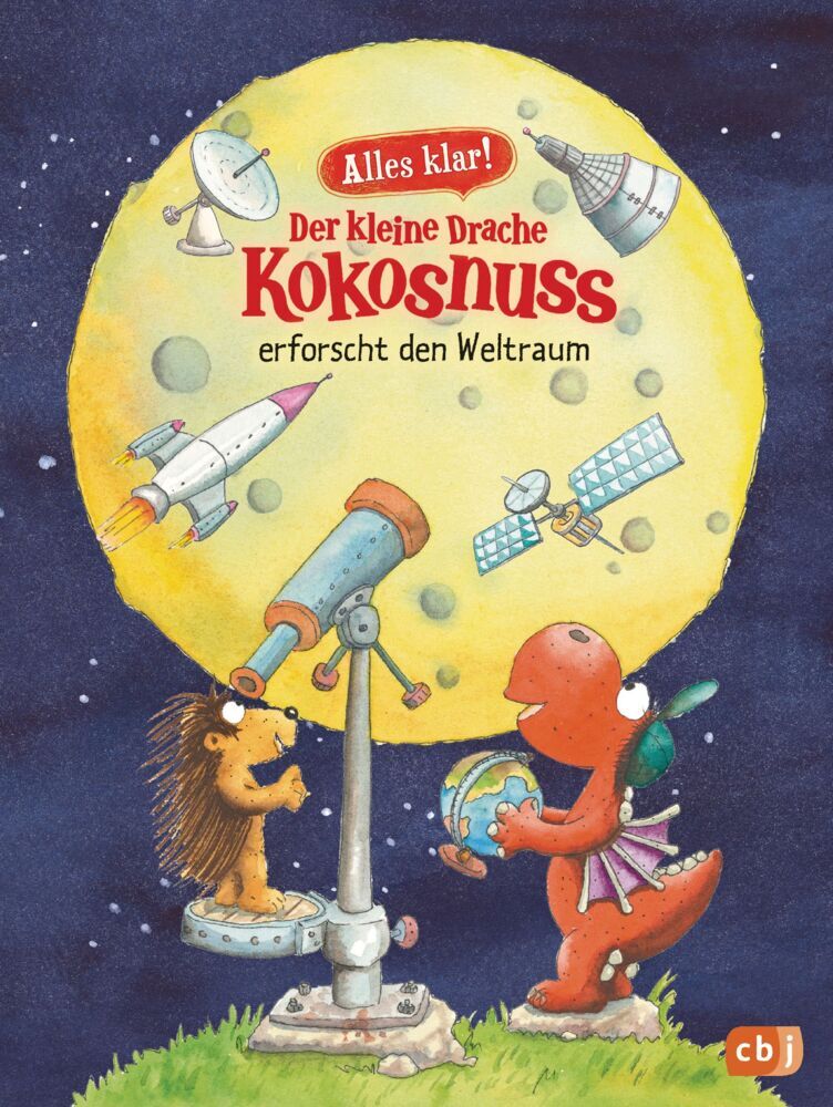 Alles klar! Der kleine Drache Kokosnuss erforscht den Weltraum (Ingo Siegner)