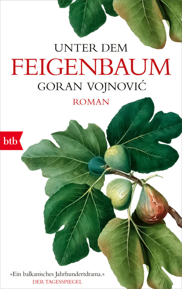 Unter dem Feigenbaum (Goran Vojnovic)
