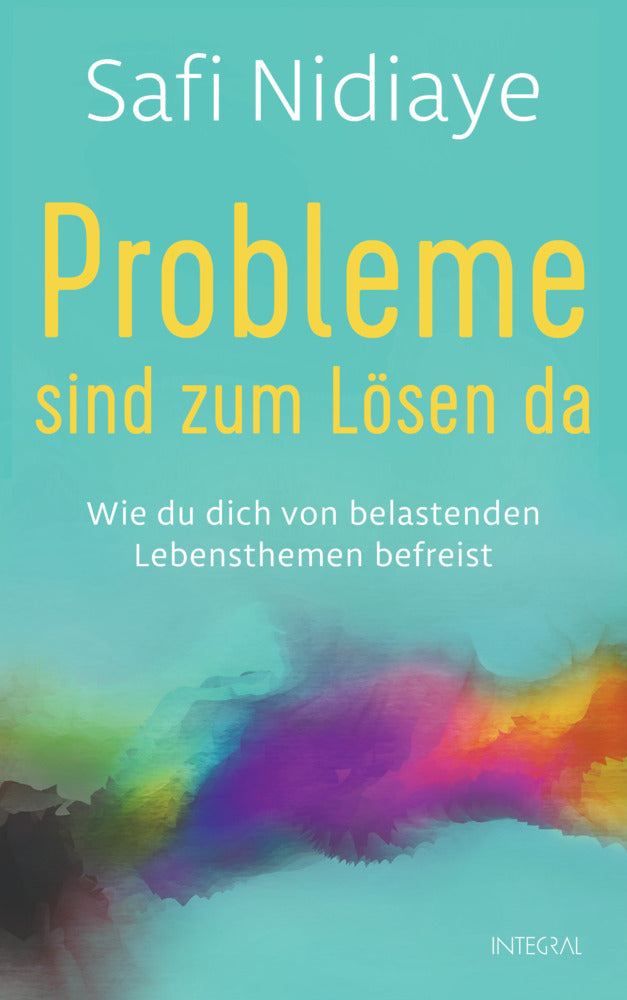 Probleme sind zum Lösen da (Safi Nidiaye)