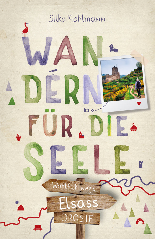 Elsass. Wandern für die Seele (Silke Kohlmann)