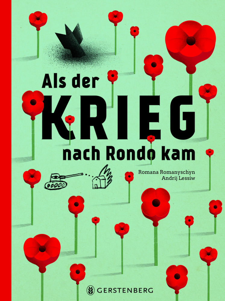 Als der Krieg nach Rondo kam (Romana Romanyschyn)