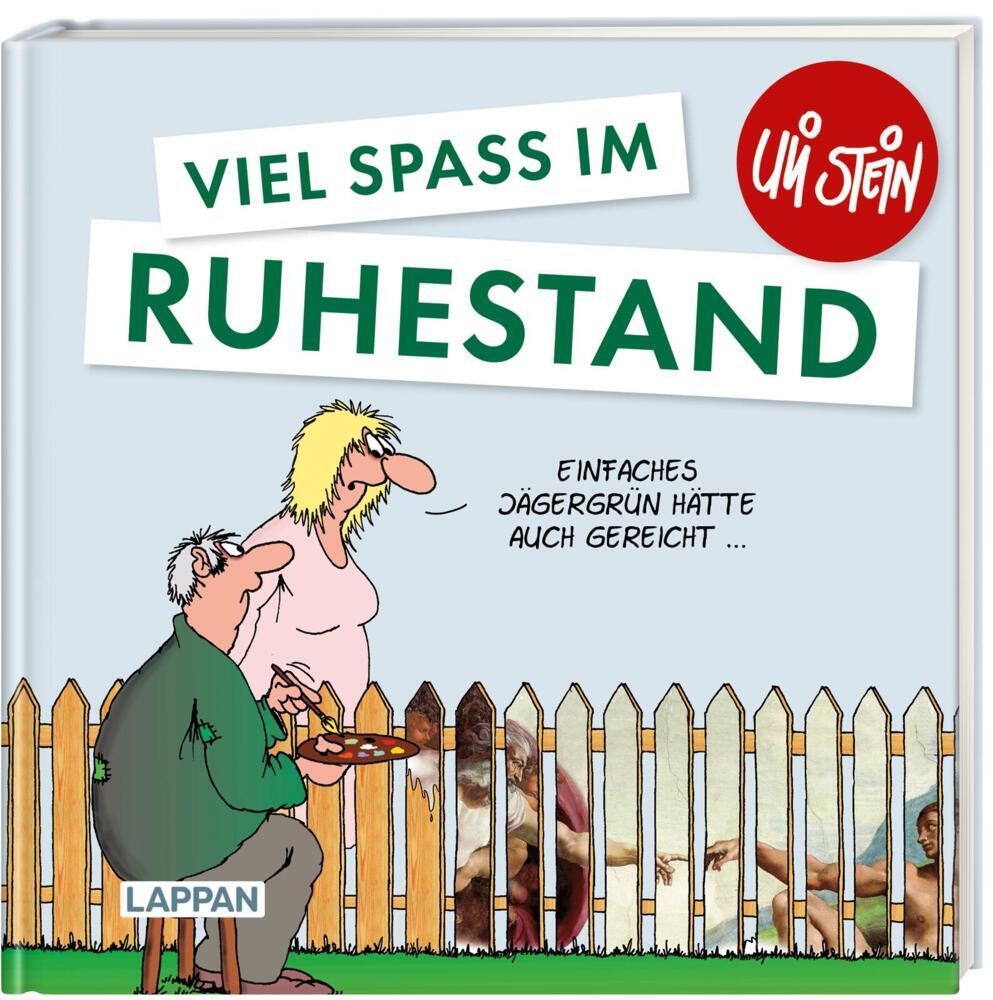 Uli Stein: Gute Wünsche!: Viel Spaß im Ruhestand (Uli Stein)