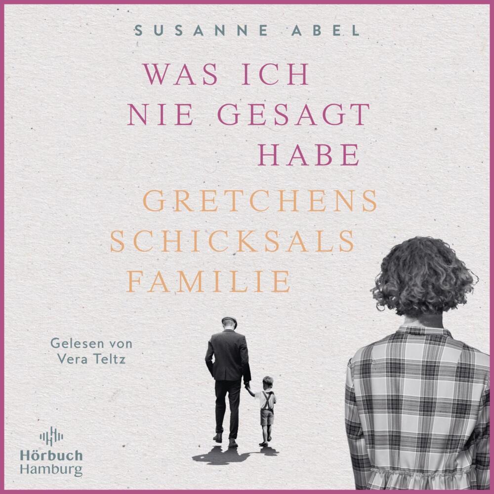 Was ich nie gesagt habe, 2 Audio-CD, 2 MP3 (Susanne Abel)