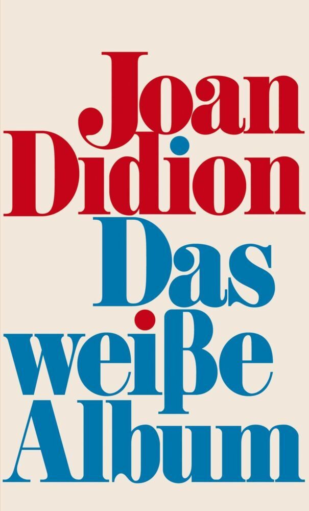 Das weiße Album (Joan Didion)