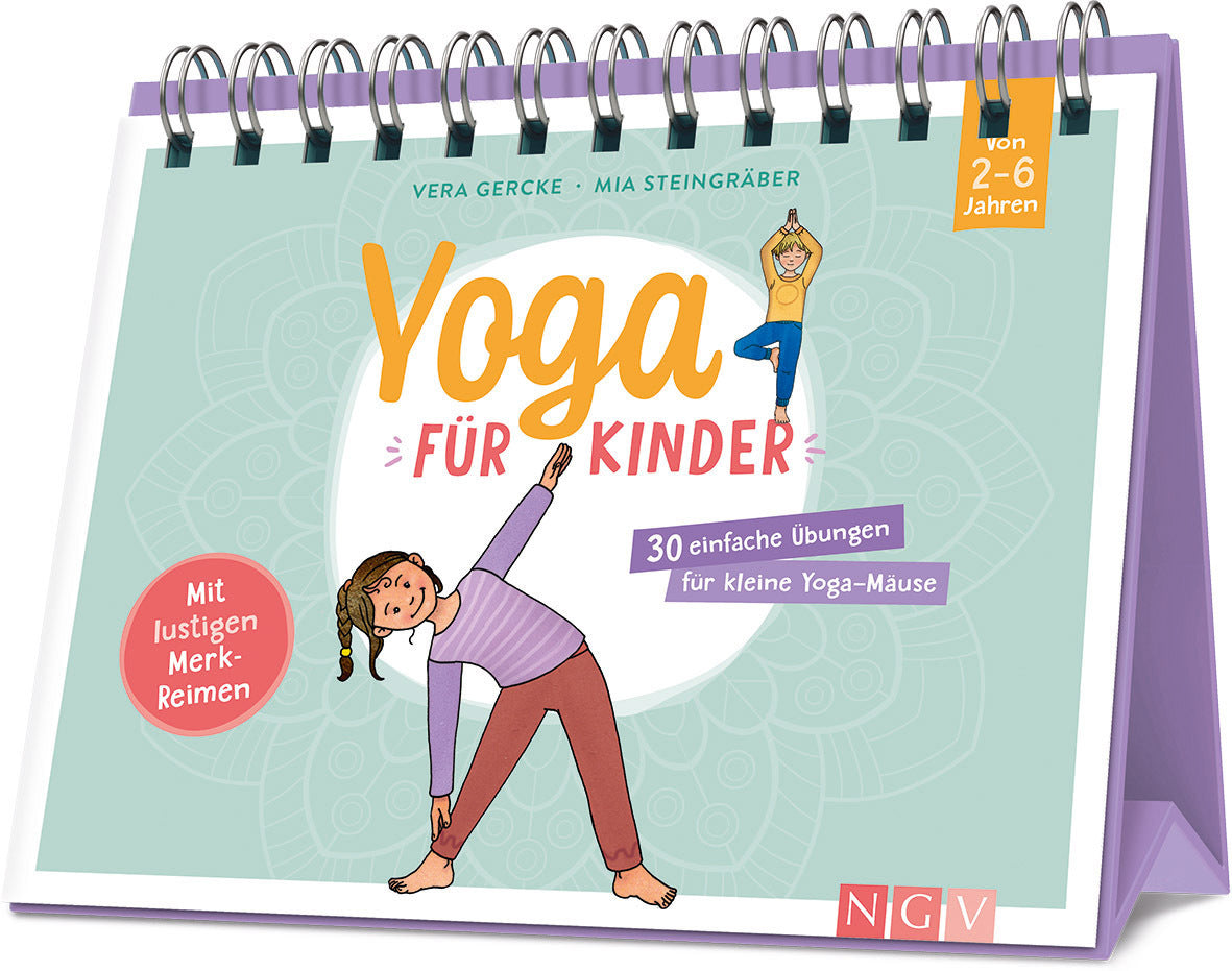 Yoga für Kinder - 30 einfache Übungen für Kinder von 2 bis 6 Jahren (Vera Gercke)