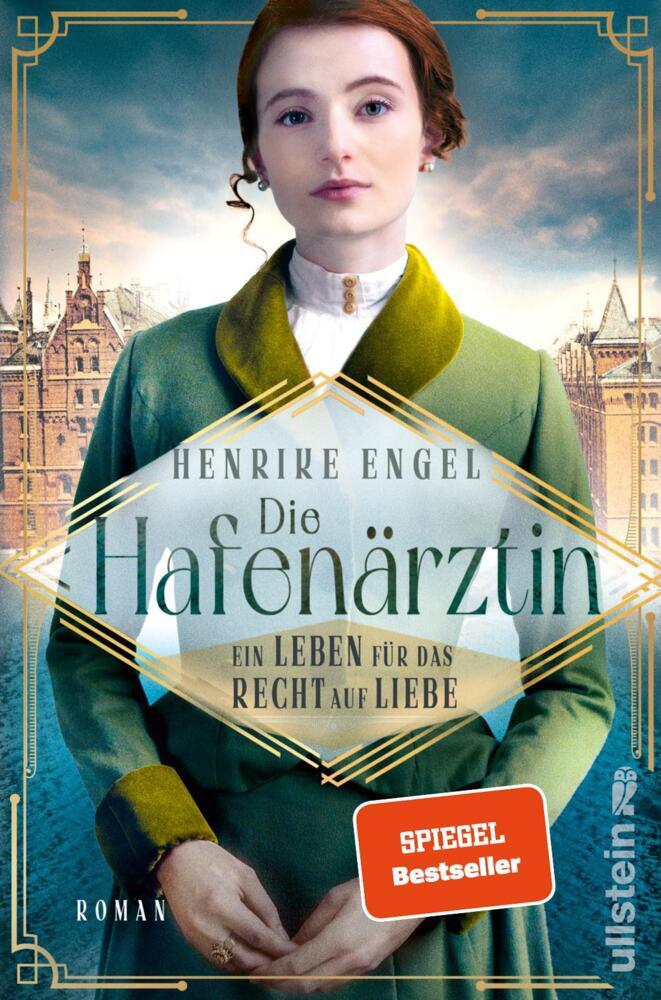 Die Hafenärztin. Ein Leben für das Recht auf Liebe (Henrike Engel)