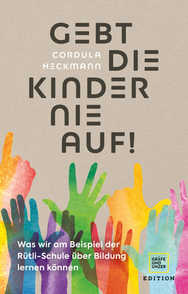 Gebt die Kinder nie auf (Cordula Heckmann)