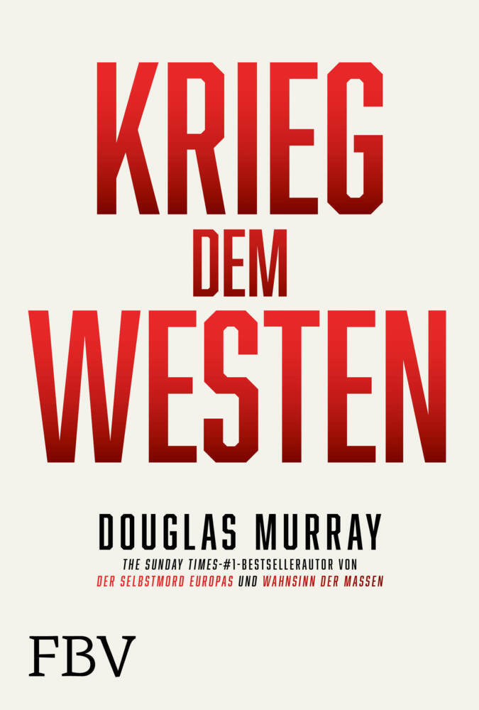 Krieg dem Westen (Douglas Murray)