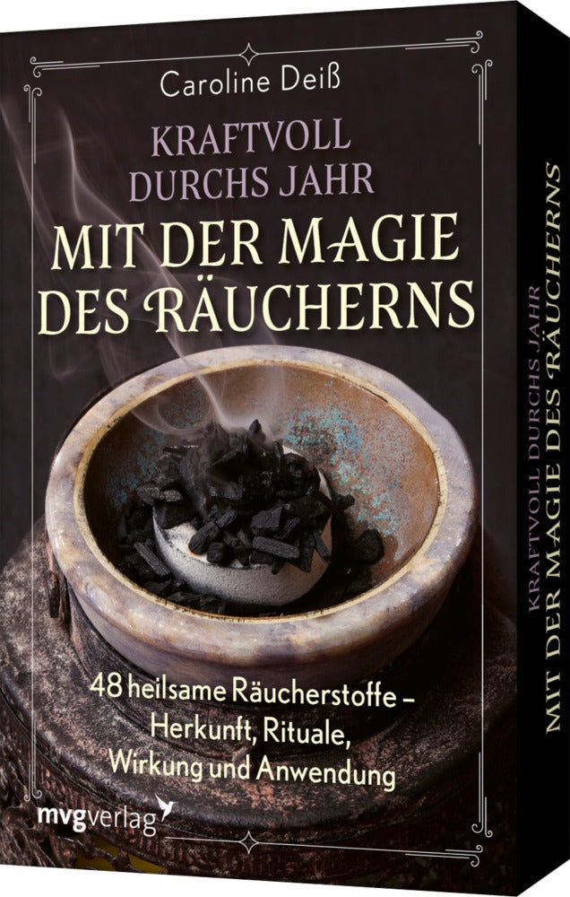 Kraftvoll durchs Jahr mit der Magie des Räucherns (Caroline Deiß)