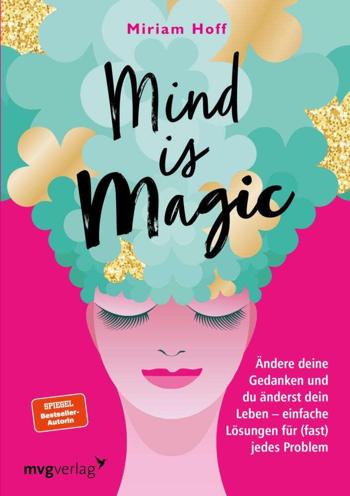 Mind is magic (Miriam Hoff)