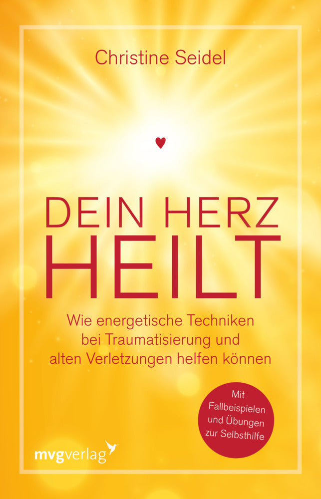 Dein Herz heilt (Christine Seidel)