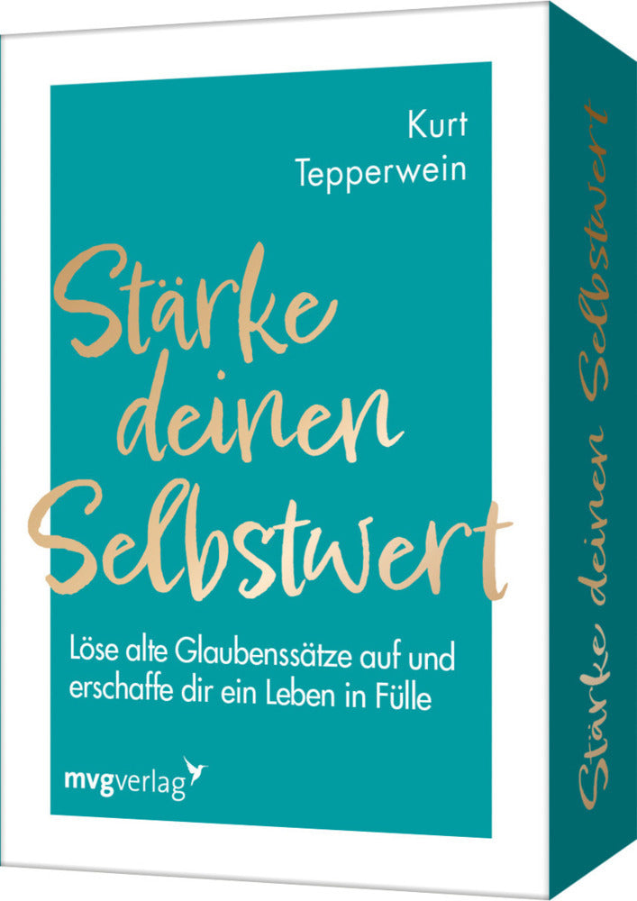 Stärke deinen Selbstwert (Kurt Tepperwein)