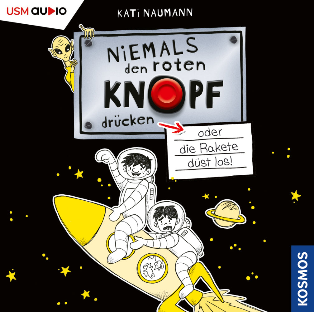 Niemals den roten Knopf drücken, 2 Audio-CD (Kati Naumann)