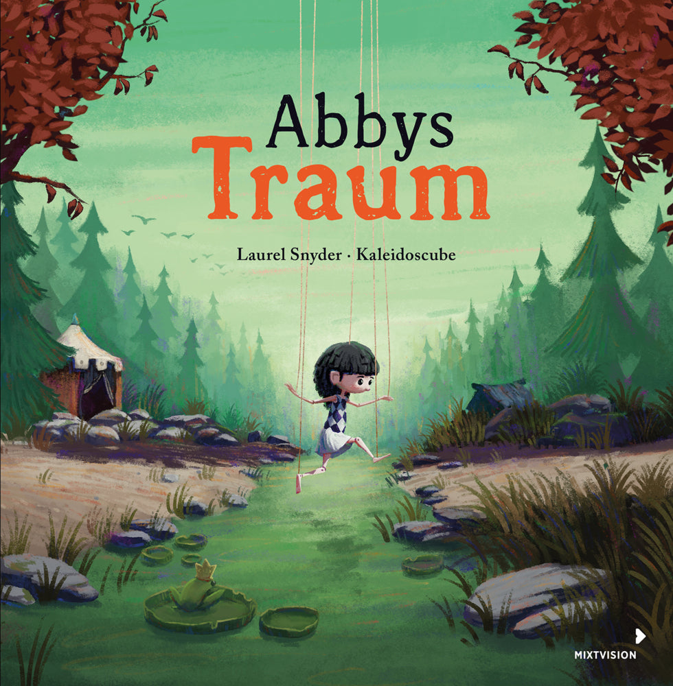Abbys Traum (Laurel Snyder)