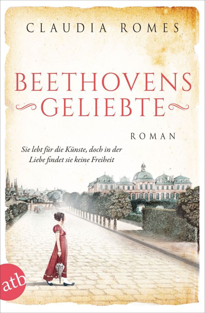 Beethovens Geliebte (Claudia Romes)