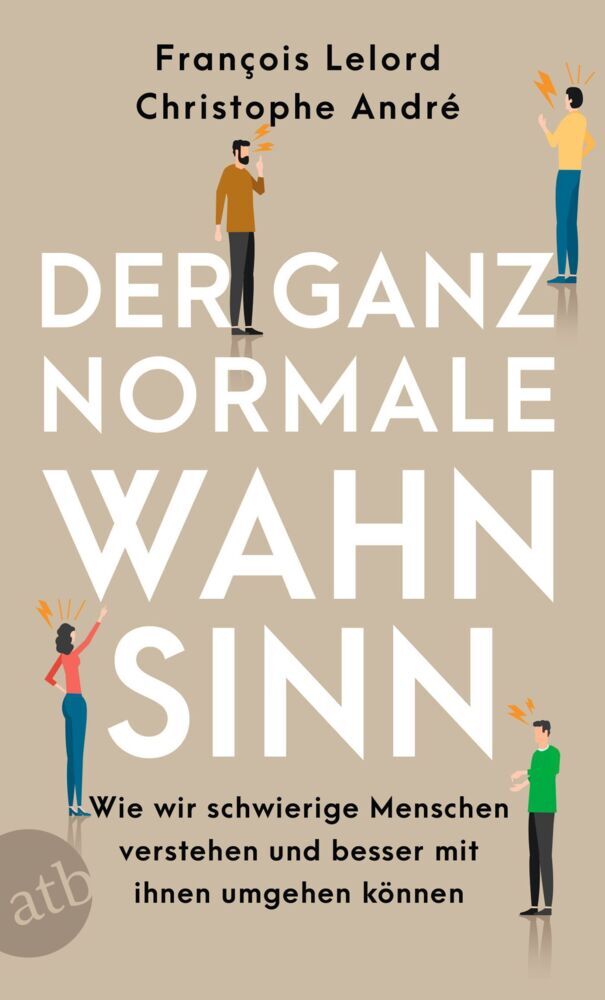 Der ganz normale Wahnsinn (François Lelord)
