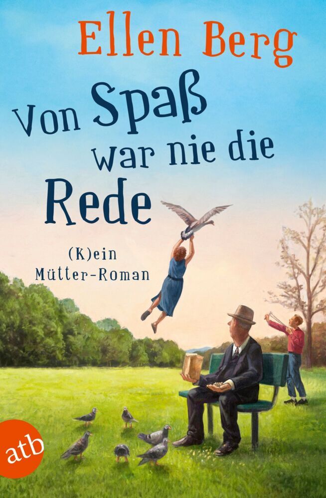 Von Spaß war nie die Rede (Ellen Berg)