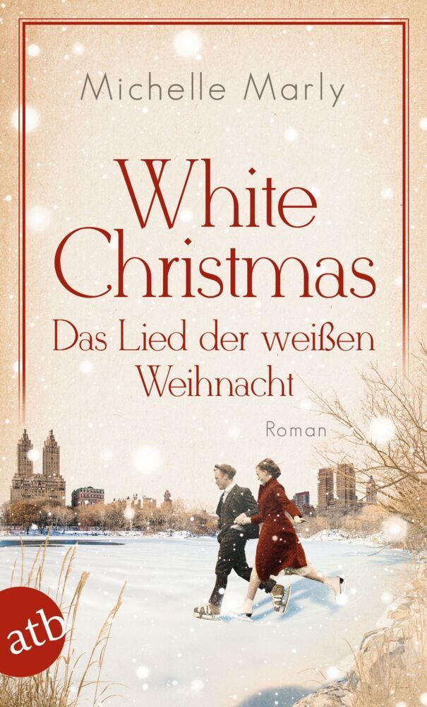 White Christmas - Das Lied der weißen Weihnacht (Michelle Marly)