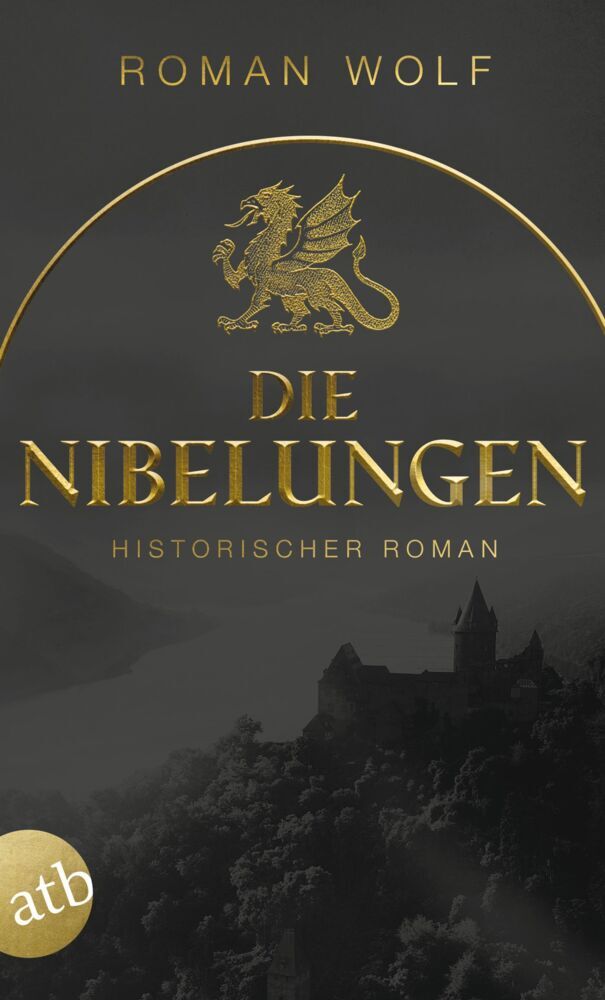 Die Nibelungen (Roman Wolf)