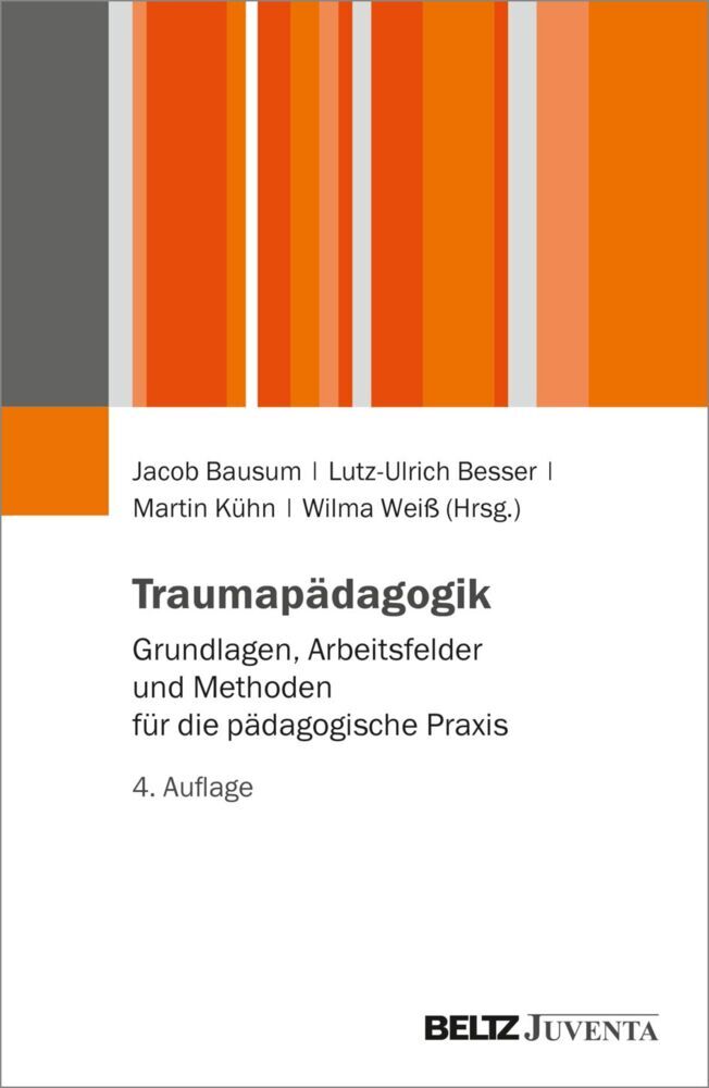Traumapädagogik (Jacob Bausum)