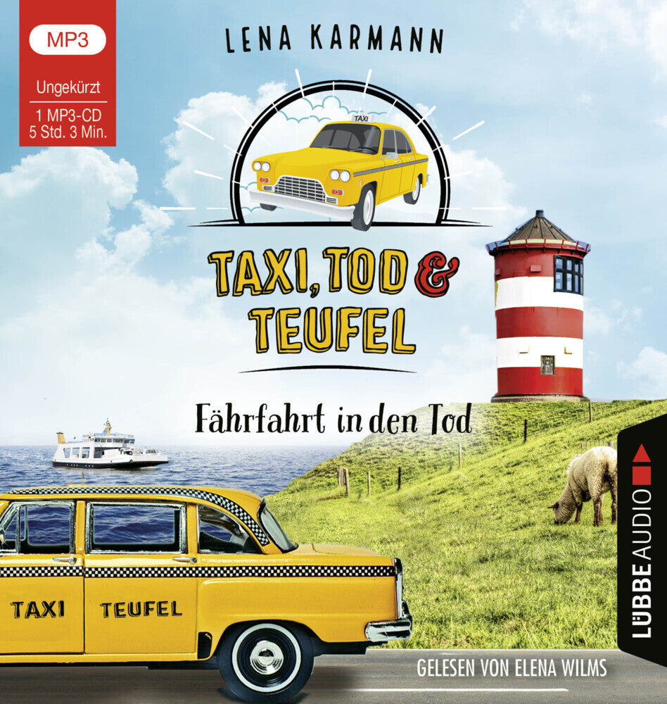Taxi, Tod und Teufel - Fährfahrt in den Tod, 1 Audio-CD, 1 MP3 (Lena Karmann)