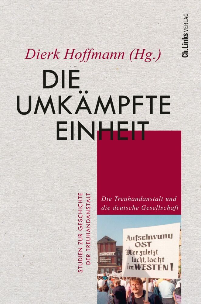 Die umkämpfte Einheit (Dierk Hoffmann)