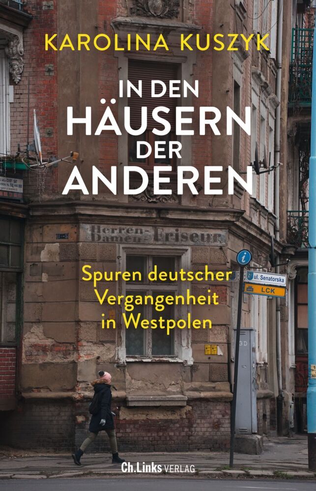 In den Häusern der anderen (Karolina Kuszyk)