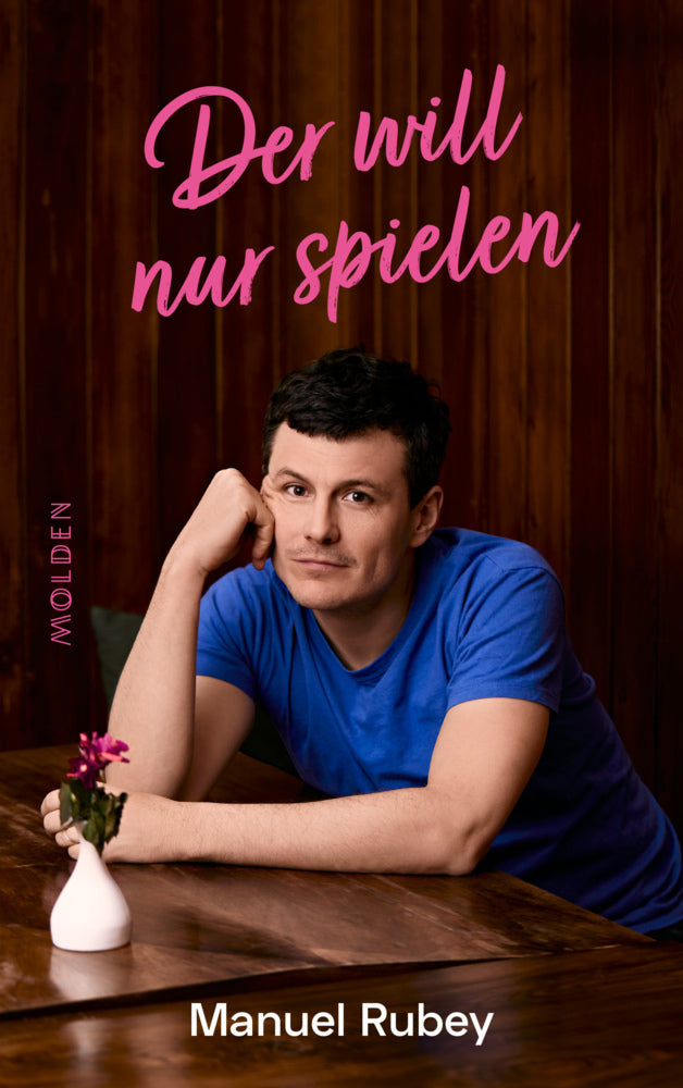 Der will nur spielen (Manuel Rubey)