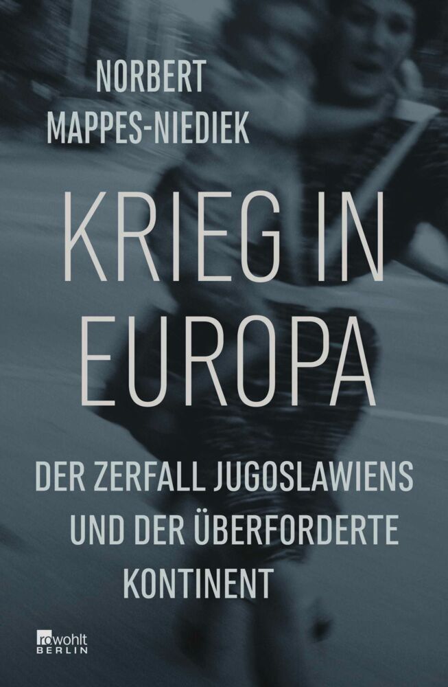 Krieg in Europa (Norbert Mappes-Niediek)