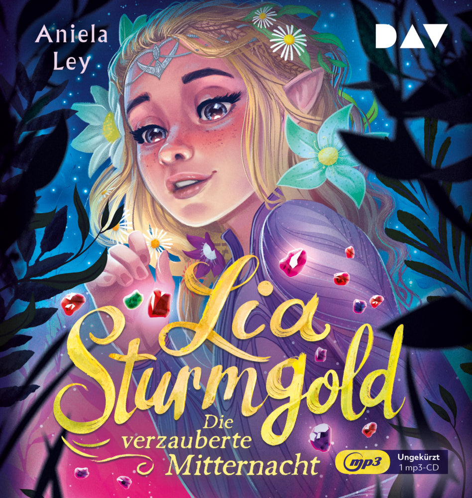 Lia Sturmgold - Teil 4: Die verzauberte Mitternacht, 1 Audio-CD, 1 MP3 (Aniela Ley)