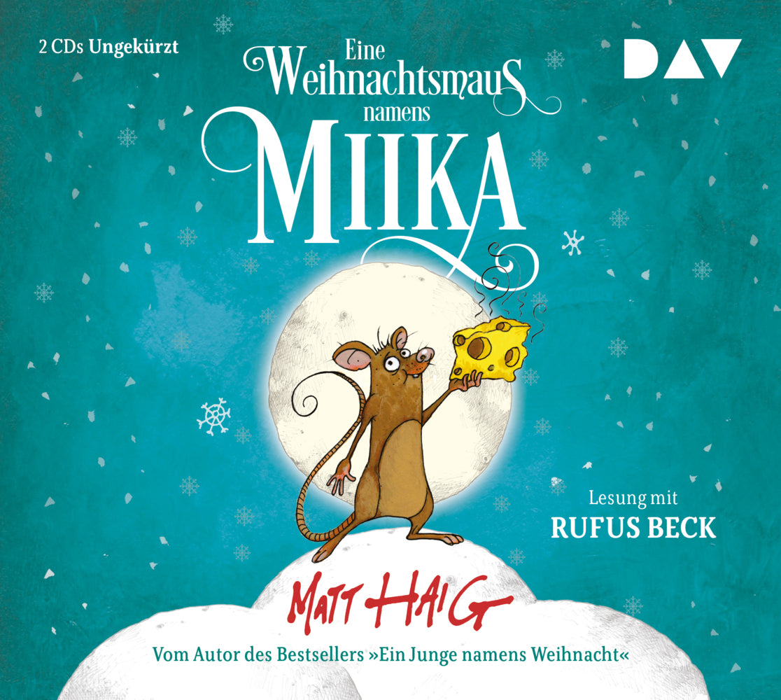 Eine Weihnachtsmaus namens Miika, 2 Audio-CD (Matt Haig)