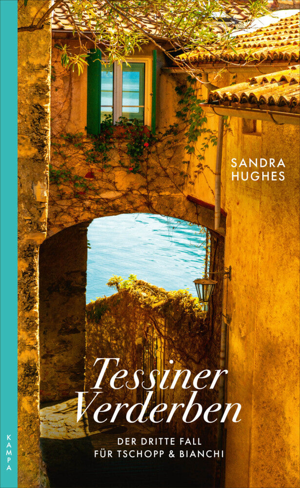 Tessiner Verderben (Sandra Hughes)