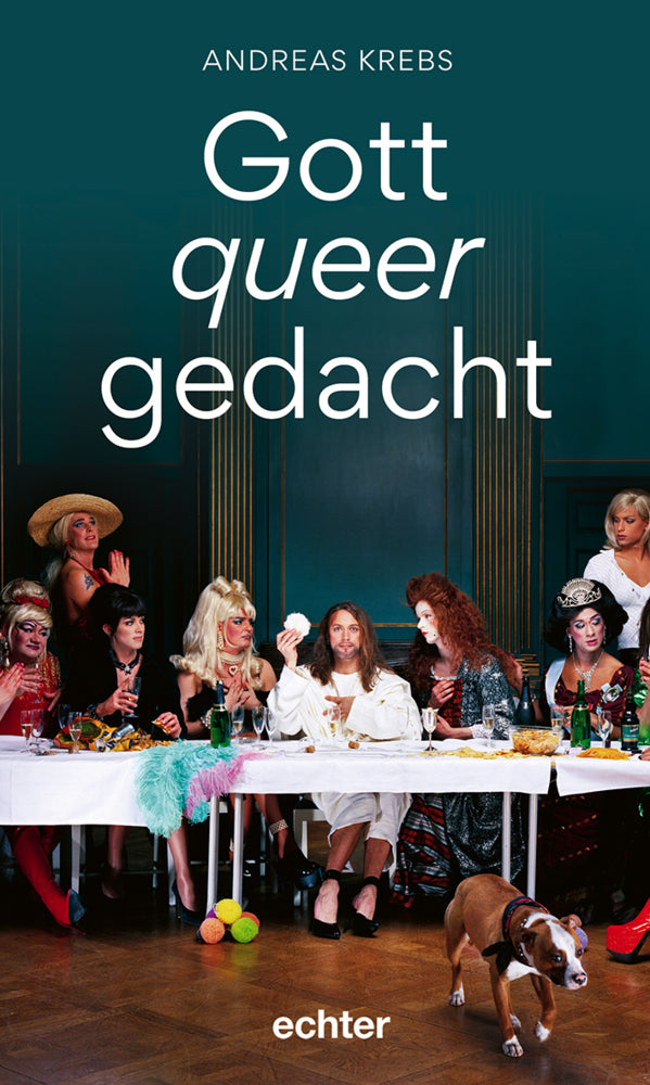 Gott queer gedacht (Andreas Krebs)