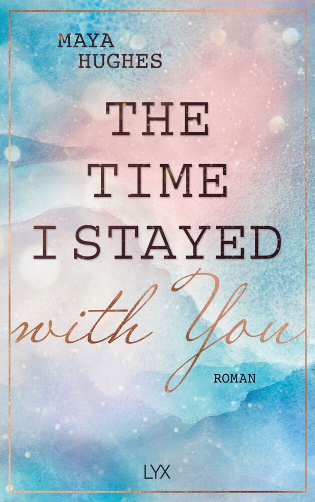 The Time I Stayed With You (Maya Hughes)