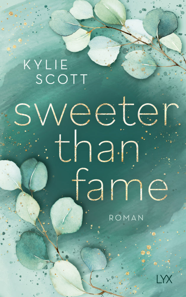 Sweeter than Fame (Kylie Scott)