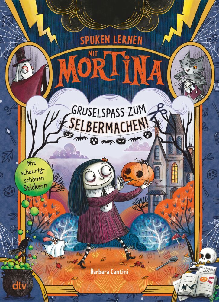 Spuken lernen mit Mortina - Gruselspaß zum Selbermachen (Barbara Cantini)