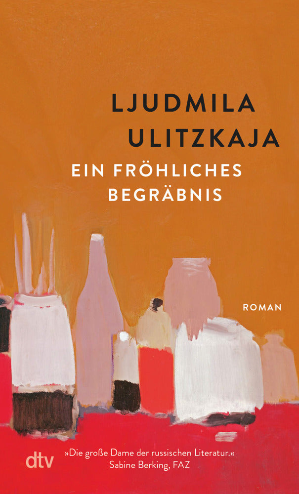 Ein fröhliches Begräbnis (Ljudmila Ulitzkaja)